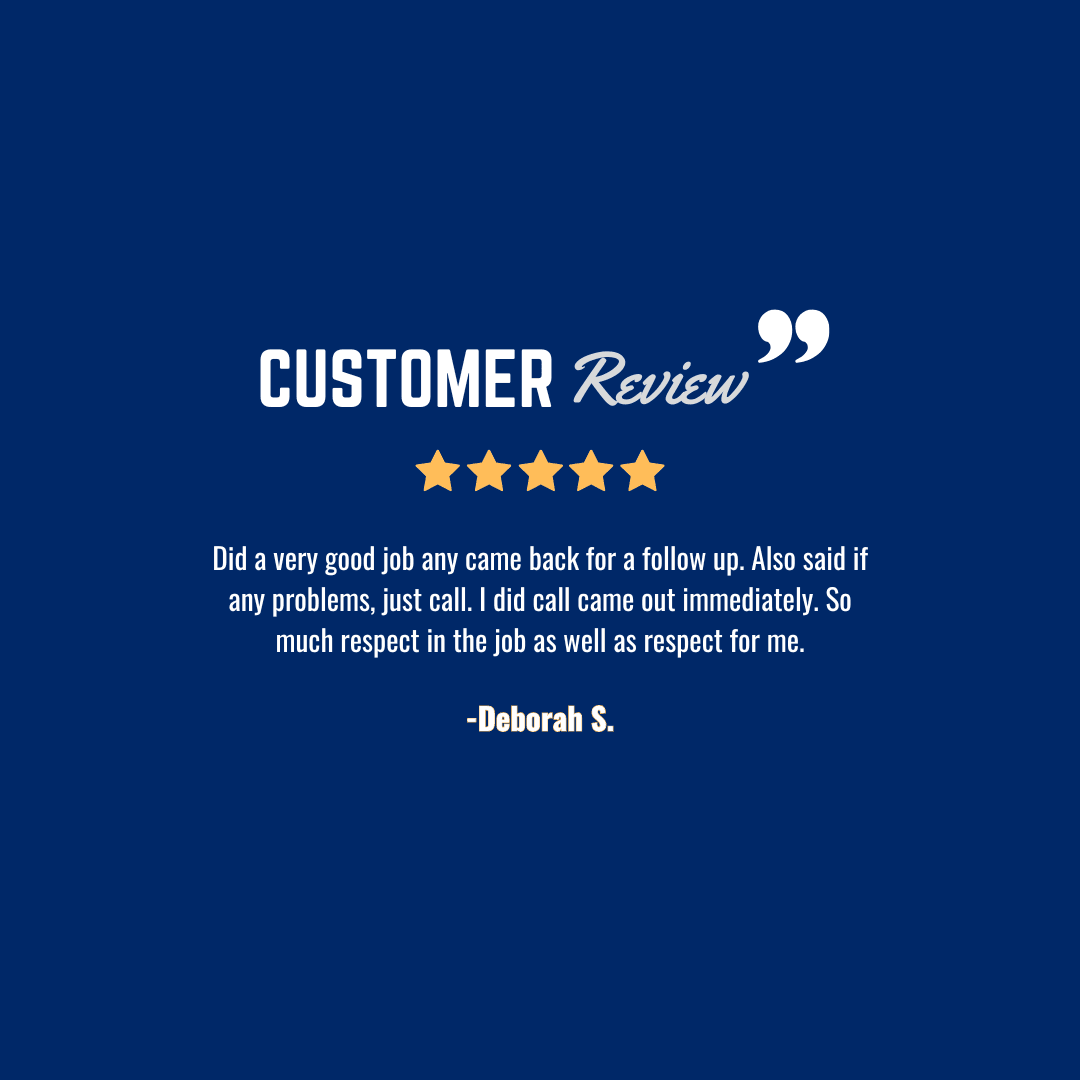 5-star customer review from Deborah S. — Did a very good job and came back for a follow up